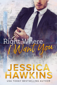Jessica Hawkins — Right Where I Want You