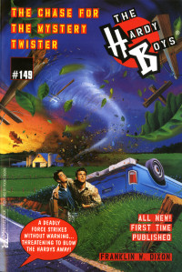 Franklin W. Dixon — 149 The Chase For The Mystery Twister