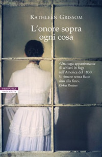 Grissom Kathleen — L'onore sopra ogni cosa