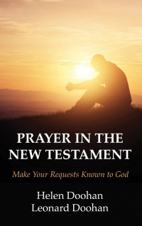 Helen Doohan;Leonard Doohan; — Prayer in the New Testament