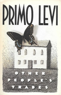 Primo Levi — Other People's Trades