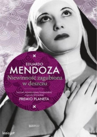 Eduardo Mendoza — Niewinność zagubiona w deszczu