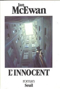 Ian McEwan [McEwan, Ian] — L'innocent