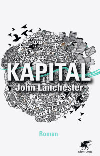 John Lanchester; — Kapital