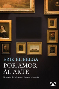 Erik el Belga — Por amor al Arte