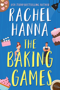 Rachel Hanna — The Baking Games