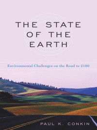 Paul K. Conkin — The State of the Earth