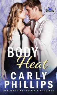 Carly Phillips — Body Heat