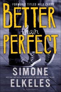 Simone Elkeles — Better Than Perfect (Wild Cards #1)
