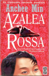 admin [admin] — Anchee Min - Azalea rossa (1994)