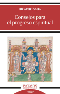 Ricardo Sada Fernndez; — Consejos para el progreso espiritual