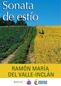 Ramón María del Valle-Inclán — Sonata de estío