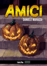 Daniele Marassi — Amici