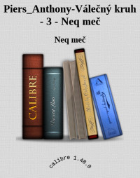 Neq meč — Piers_Anthony-Válečný kruh - 3 - Neq meč