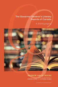 Andrew David Irvine — The Governor General’s Literary Awards of Canada: A Bibliography