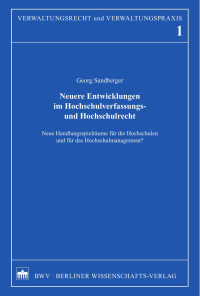 Sandberger, Georg — Neuere Entwicklungen im Hochschulverfassungs- und Hochschulrecht