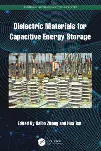 Haibo Zhang & Hua Tan — Dielectric Materials for Capacitive Energy Storage