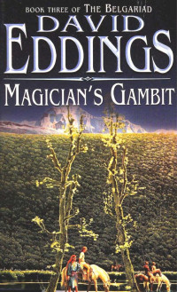 David Eddings — Magicians Gambit (1983)