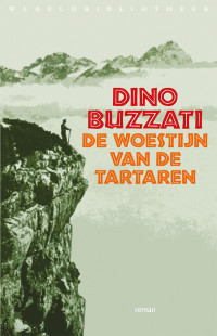 Dino Buzzati — De woestijn van de Tartaren