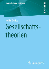 Heike Delitz — Gesellschaftstheorien