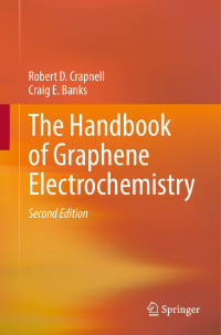 Robert D. Crapnell & Craig E. Banks — The Handbook of Graphene Electrochemistry