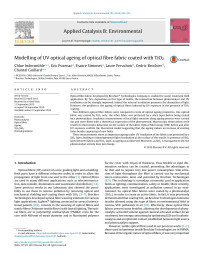 Chloe Indermühle & Eric Puzenat & France Simonet & Laure Peruchon & Cedric Brochier & Chantal Guillard — Modelling of UV optical ageing of optical fibre fabric coated with TiO2