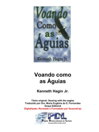 Wisley — Microsoft Word - Voando Como as Águias - Kenneth Hagin Jr..doc