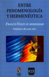 Grancisco de Lara et al — Entre fenomenología y hermenéutica