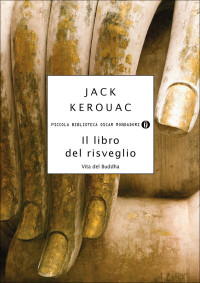 Jack Kerouac — Il libro del risveglio