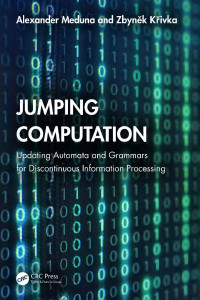 Alexander Meduna, Zbyněk Křivka — Jumping Computation