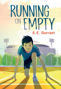 S. E. Durrant — Running on Empty