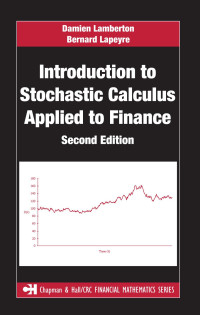 Damien Lamberton, Bernard Lapeyre — Introduction to Stochastic Calculus Applied to Finance