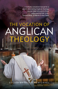 Ralph McMichael; — The Vocation of Anglican Theology