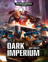 Guy Haley — Dark Imperium