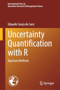 Eduardo Souza de Cursi — Uncertainty Quantification with R: Bayesian Methods