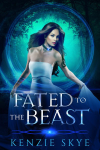 Kenzie Skye — Fated to the Beast