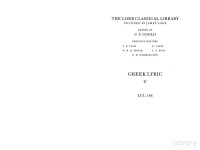 Edited and translated by David A. Campbell — Greek Lyric V: The New School of Poetry and Anonymous Song and Hymns