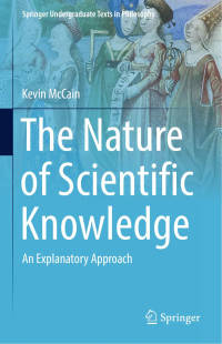 Kevin McCain — The Nature of Scientific Knowledge