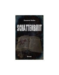 Susanne Seider — Schattenbrut