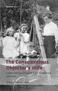 Kate Macdonald — The Conscientious Objector's Wife