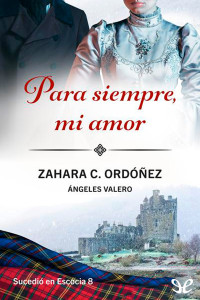 Zahara C. Ordóñez y Ángeles Valero — Para siempre, mi amor