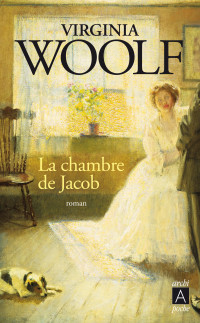 Virginia Woolf — La Chambre de Jacob