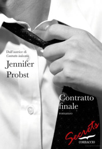Jennifer Probst [Probst, Jennifer] — Contratto Finale