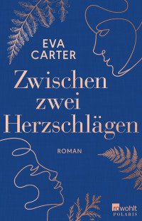 Eva Carter — Zwischen zwei Herzschlägen