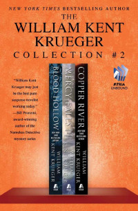 Krueger, William Kent — The William Kent Krueger Collection 2