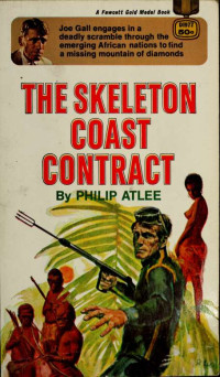 Philip Atlee — The skeleton coast contract
