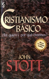 John Stott — Cristianismo Basico