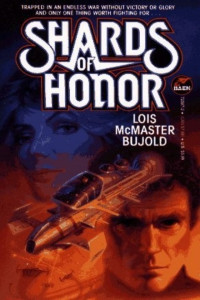 Lois Mcmaster Bujold — Shards of Honor