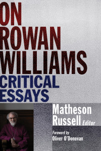 Matheson Russell; — On Rowan Williams