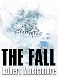 Muchamore, Robert — [Cherub 07] • The Fall